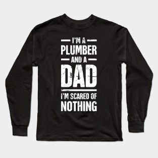 Funny Plumber Dad Gift Long Sleeve T-Shirt